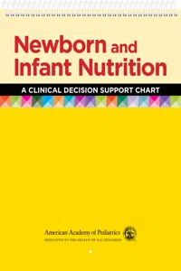 Newborn and Infant Nutrition: A Clinical Decision Support Chart_cover