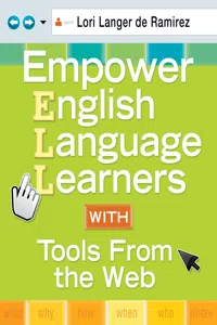 Empower English Language Learners With Tools From the Web_cover