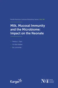 Milk, Mucosal Immunity and the Microbiome: Impact on the Neonate_cover
