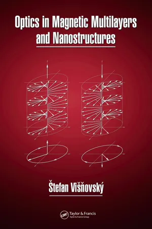 Optics in Magnetic Multilayers and Nanostructures