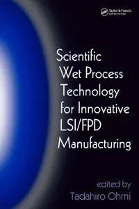 Scientific Wet Process Technology for Innovative LSI/FPD Manufacturing_cover