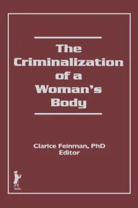 The Criminalization of a Woman's Body_cover