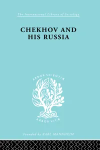 Chekhov & His Russia Ils 267_cover