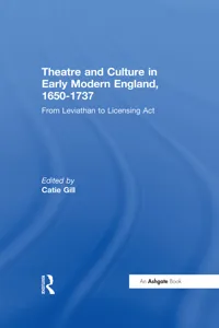 Theatre and Culture in Early Modern England, 1650-1737_cover