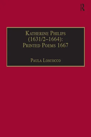 Katherine Philips (1631/2–1664): Printed Poems 1667