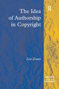 The Idea of Authorship in Copyright_cover