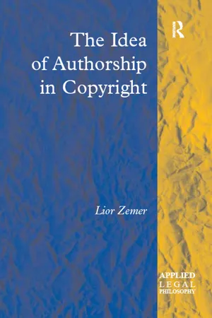 The Idea of Authorship in Copyright