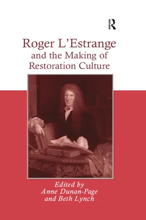 Roger L'Estrange and the Making of Restoration Culture