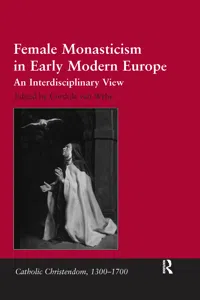 Female Monasticism in Early Modern Europe_cover