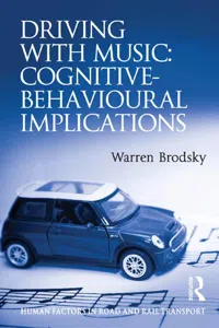 Driving With Music: Cognitive-Behavioural Implications_cover