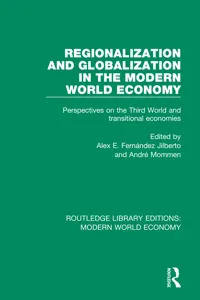 Regionalization and Globalization in the Modern World Economy_cover