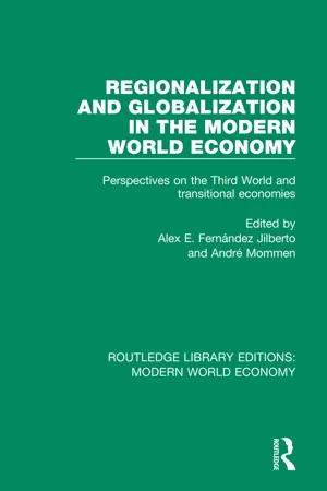 Regionalization and Globalization in the Modern World Economy