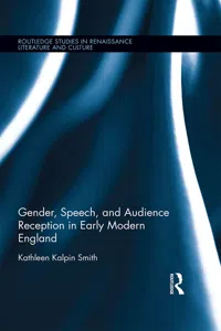 Gender, Speech, and Audience Reception in Early Modern England_cover