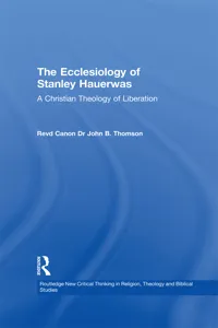 The Ecclesiology of Stanley Hauerwas_cover