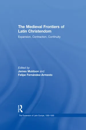 The Medieval Frontiers of Latin Christendom