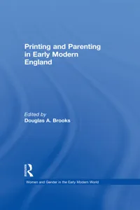 Printing and Parenting in Early Modern England_cover