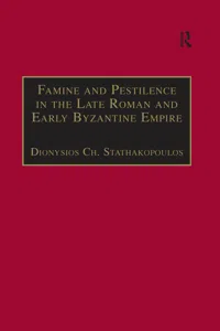 Famine and Pestilence in the Late Roman and Early Byzantine Empire_cover