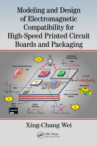 Modeling and Design of Electromagnetic Compatibility for High-Speed Printed Circuit Boards and Packaging_cover