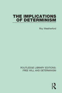 The Implications of Determinism_cover