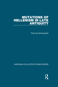 Mutations of Hellenism in Late Antiquity_cover