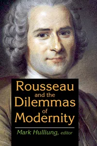 Rousseau and the Dilemmas of Modernity_cover