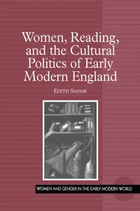 Women, Reading, and the Cultural Politics of Early Modern England_cover