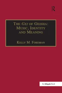 The Gei of Geisha: Music, Identity and Meaning_cover