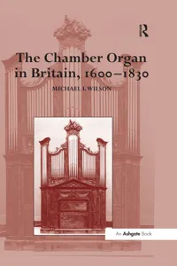 The Chamber Organ in Britain, 1600–1830_cover