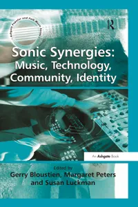 Sonic Synergies: Music, Technology, Community, Identity_cover