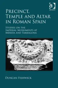 Precinct, Temple and Altar in Roman Spain_cover