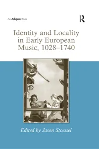 Identity and Locality in Early European Music, 1028–1740_cover