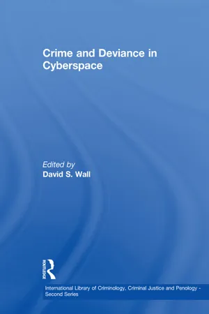 Crime and Deviance in Cyberspace