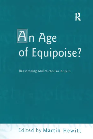 An Age of Equipoise?  Reassessing mid-Victorian Britain