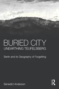 Buried City, Unearthing Teufelsberg_cover