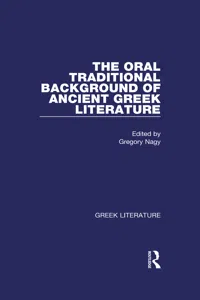 The Oral Traditional Background of Ancient Greek Literature_cover