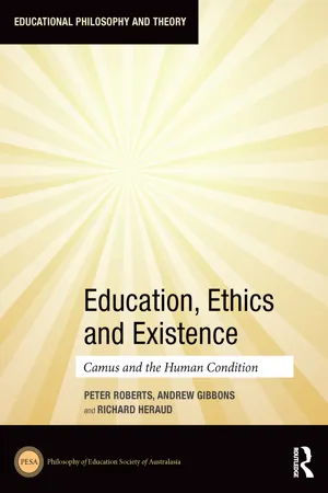 Education, Ethics and Existence