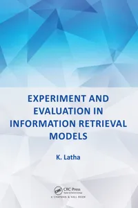 Experiment and Evaluation in Information Retrieval Models_cover