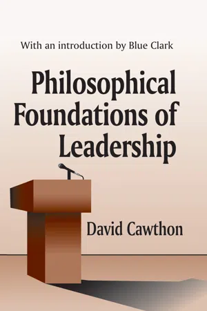 Philosophical Foundations of Leadership