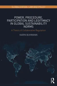 Power, Procedure, Participation and Legitimacy in Global Sustainability Norms_cover