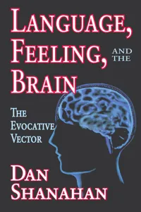 Language, Feeling, and the Brain_cover