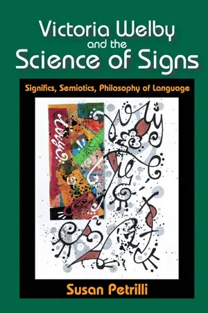 Victoria Welby and the Science of Signs