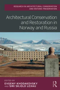 Architectural Conservation and Restoration in Norway and Russia_cover