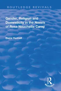 Gender, Religion and Domesticity in the Novels of Rosa Nouchette Carey_cover