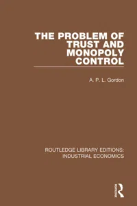 The Problem of Trust and Monopoly Control_cover