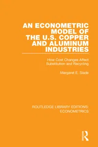 An Econometric Model of the U.S. Copper and Aluminum Industries_cover