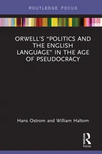 Orwell’s “Politics and the English Language” in the Age of Pseudocracy_cover