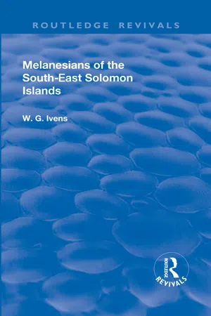 Revival: Melanesians of the South-East Solomon Islands (1927)