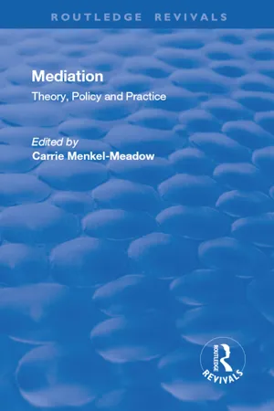 Mediation: Theory, Policy and Practice