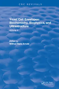 Yeast Cell Envelopes Biochemistry Biophysics and Ultrastructure_cover