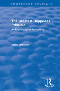 Routledge Revivals: The Greatest Happiness Principle_cover